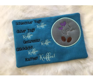 Stickdatei ITH - Mug Rug Spruch "Kaffee? Kaffee!"